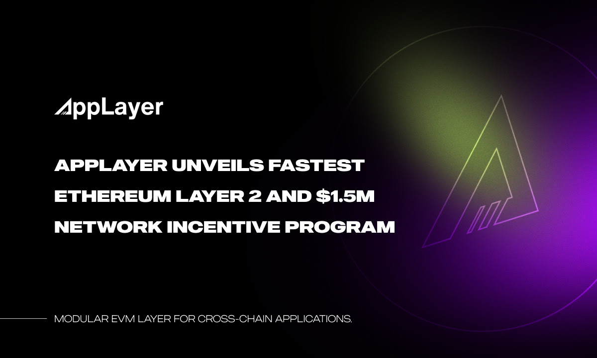 AppLayer Launches Revolutionary EVM Network and $1.5 Million Incentive Program