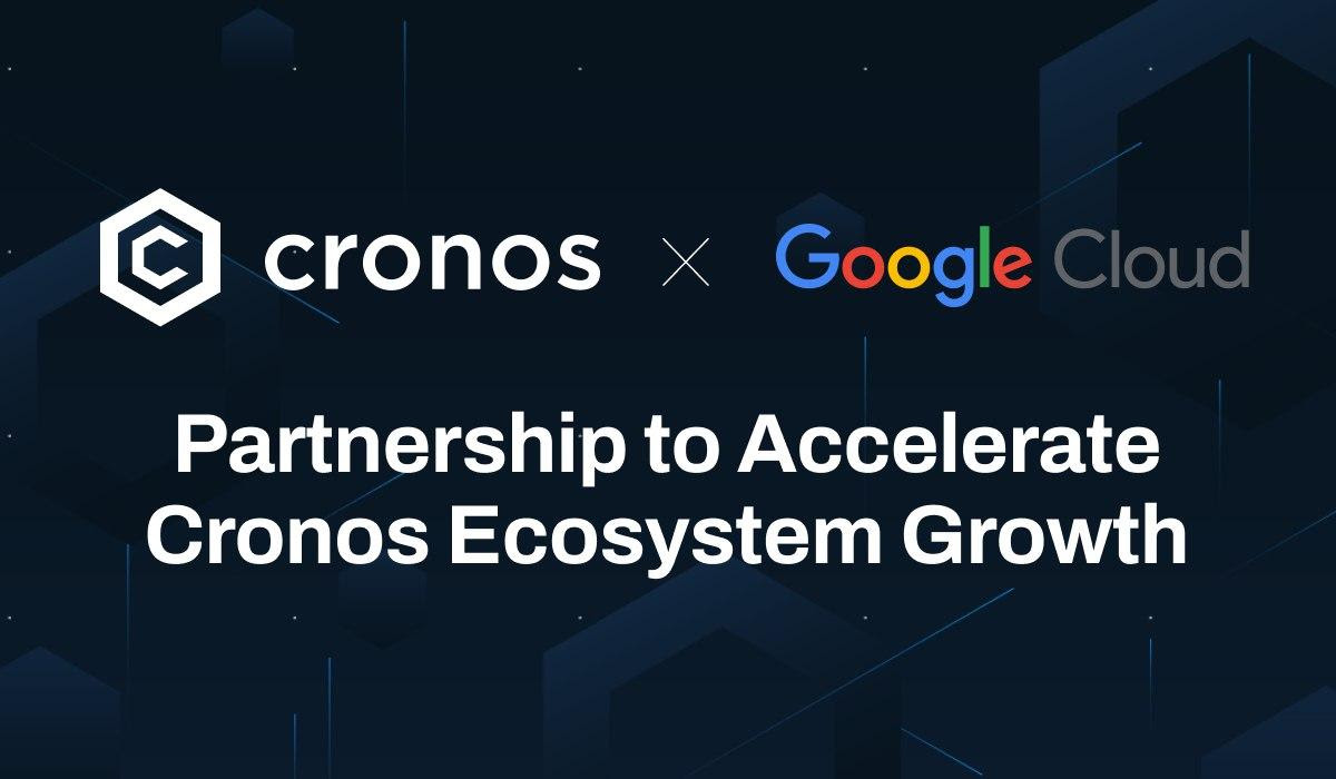 Cronos Labs Expands Partnership with Google Cloud to Boost Ecosystem Growth