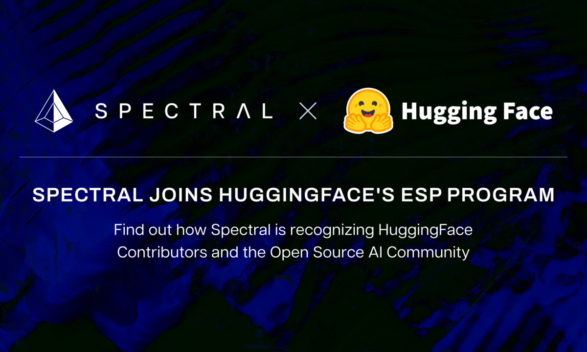 Spectral Participates In Hugging Face’s Expert Support Program, Steps Closer To Advancing On-chain Open Source AI Community