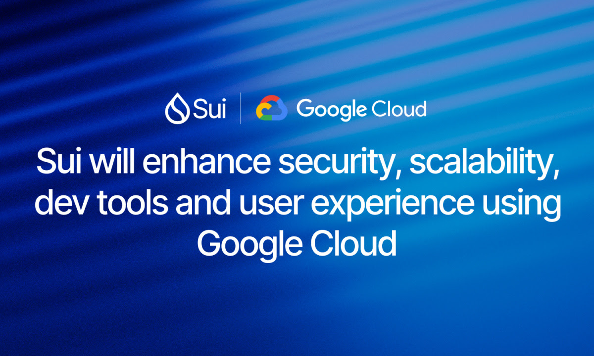 Sui Joins Forces with Google Cloud to Push Web3 Innovation with Enhanced Security, Scalability, and AI Capabilities